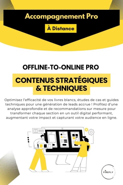 image de l'accompagnement firefly digital expertise "Offline to Online - contenus stratégiques"