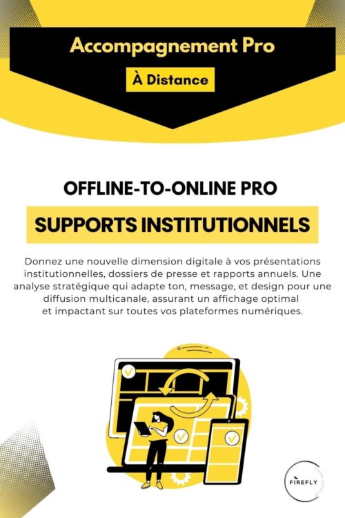image de l'accompagnement firefly digital expertise "Offline to Online - Supports de institutionnels"