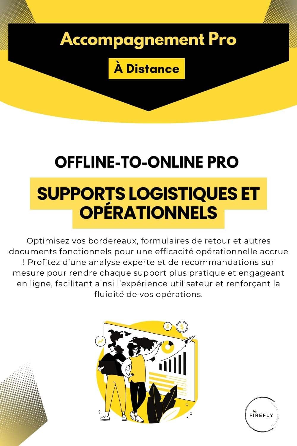offre OFFLINE-TO-ONLINE PRO Supports Logistiques et Opérationnels