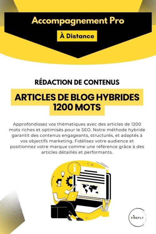 Offre "Rédaction de Contenus Articles de Blog HYBRIDES 1200 MOTS"