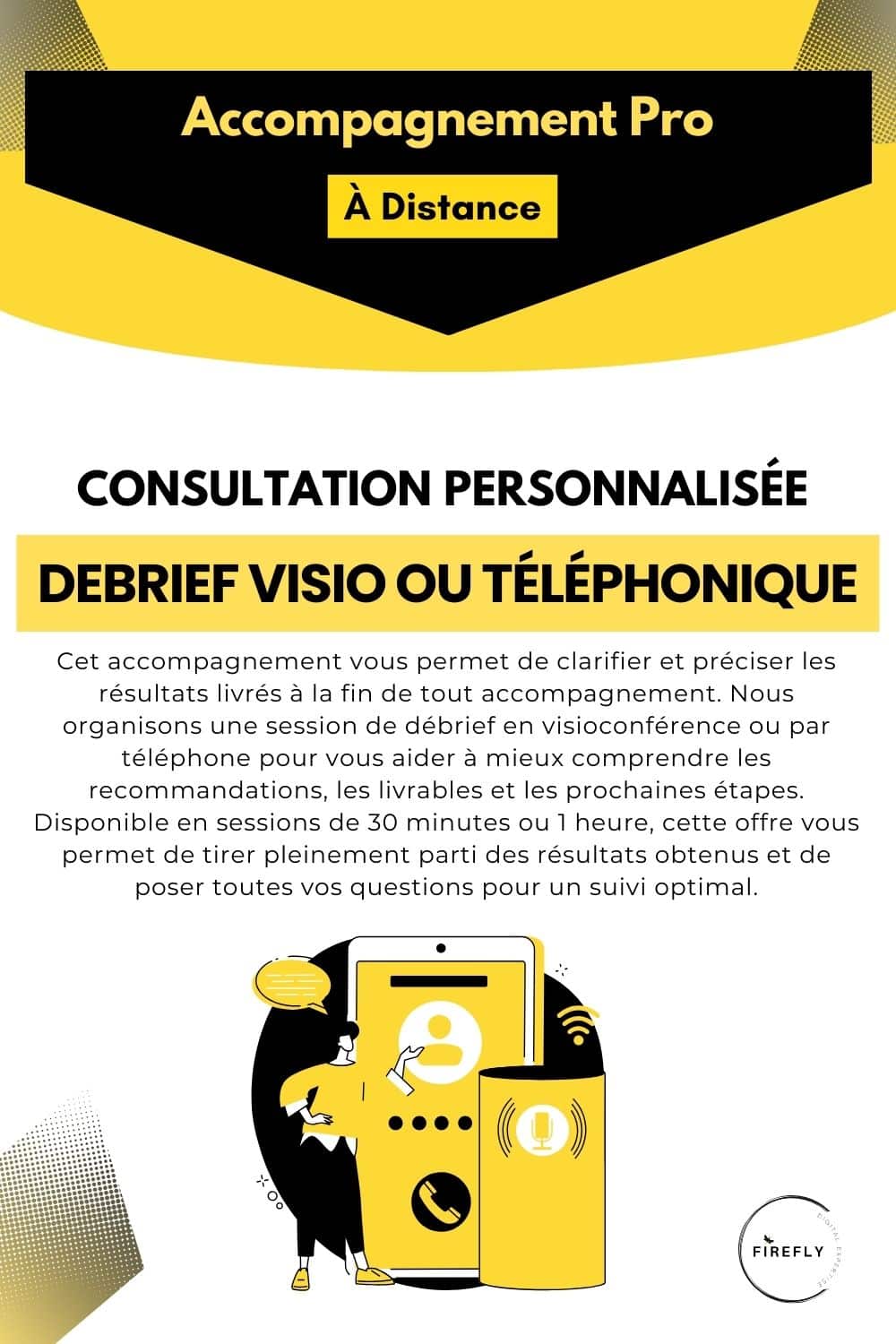 Offre CONSULTATION PERSONNALISÉE DEBRIEF VISIO OU TÉLÉPHONIQUE