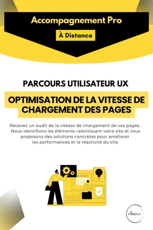 Offre PARCOURS UTILISATEUR UX Optimisation de la Vitesse de Chargement des Pages