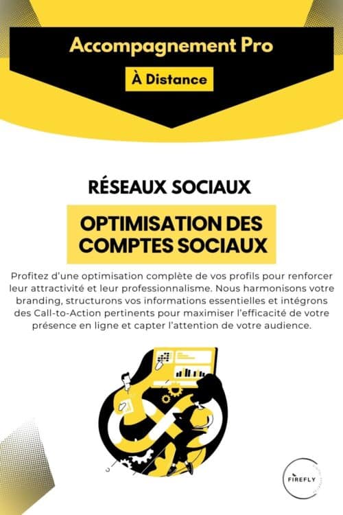 Offre RÉSEAUX SOCIAUX Optimisation des Comptes Sociaux