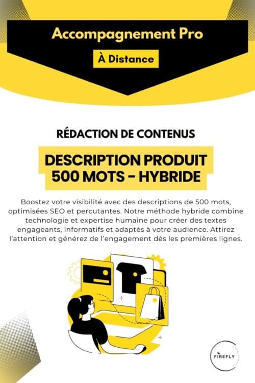 Offre Rédaction de Contenus description PRODUIT 500 Mots - hybride